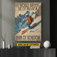 Motivational Personalized Skiing Man Canvas Painting, I Would Rather Die Of Passion Wall Art Decor, Poster Gift For Skiing Lovers