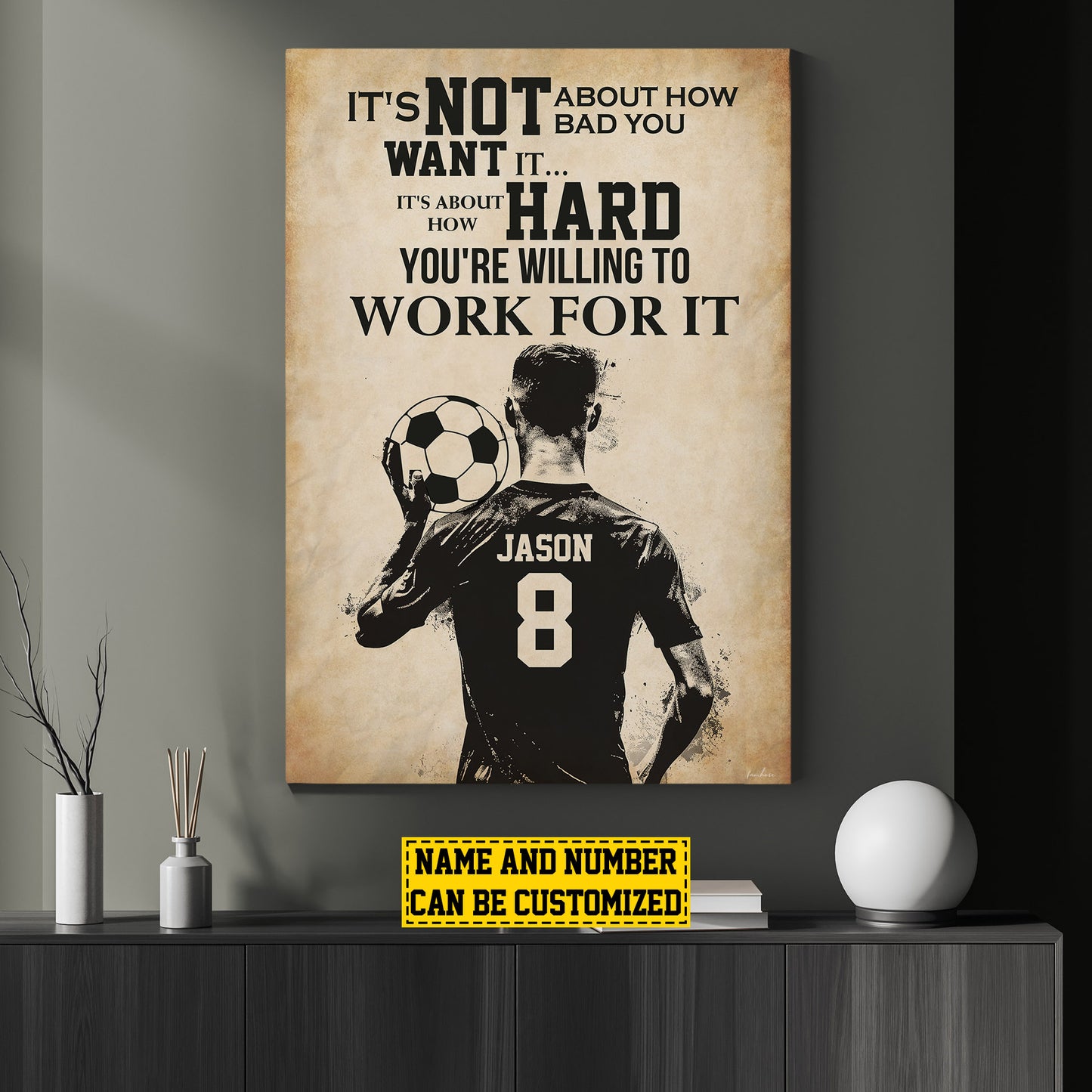 Personalized Motivational Soccer Canvas Painting, You're Willing To Work For It, Sports Quotes Wall Art Decor, Poster Gift For Soccer Lovers, Soccer Boys