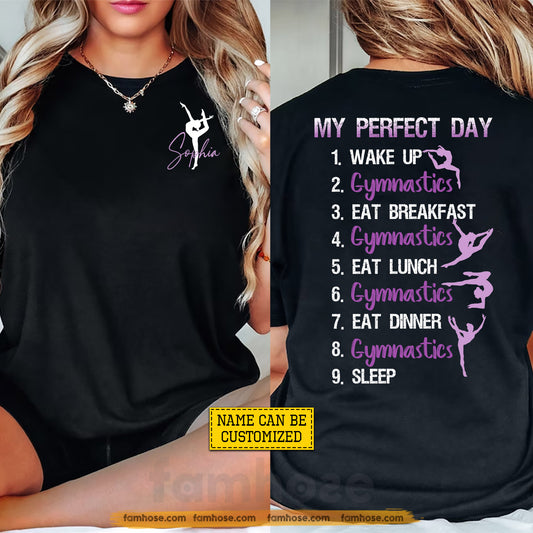 Personalized Gymnastics Two-sided T-shirt, My Perfect Day Sport Tees Gift For Gymnastics Lover