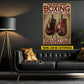 Personalized Boxing Canvas Painting, You Don't Stop Boxing, Sports Quotes Wall Art Decor, Poster Gift For Boxing Lovers