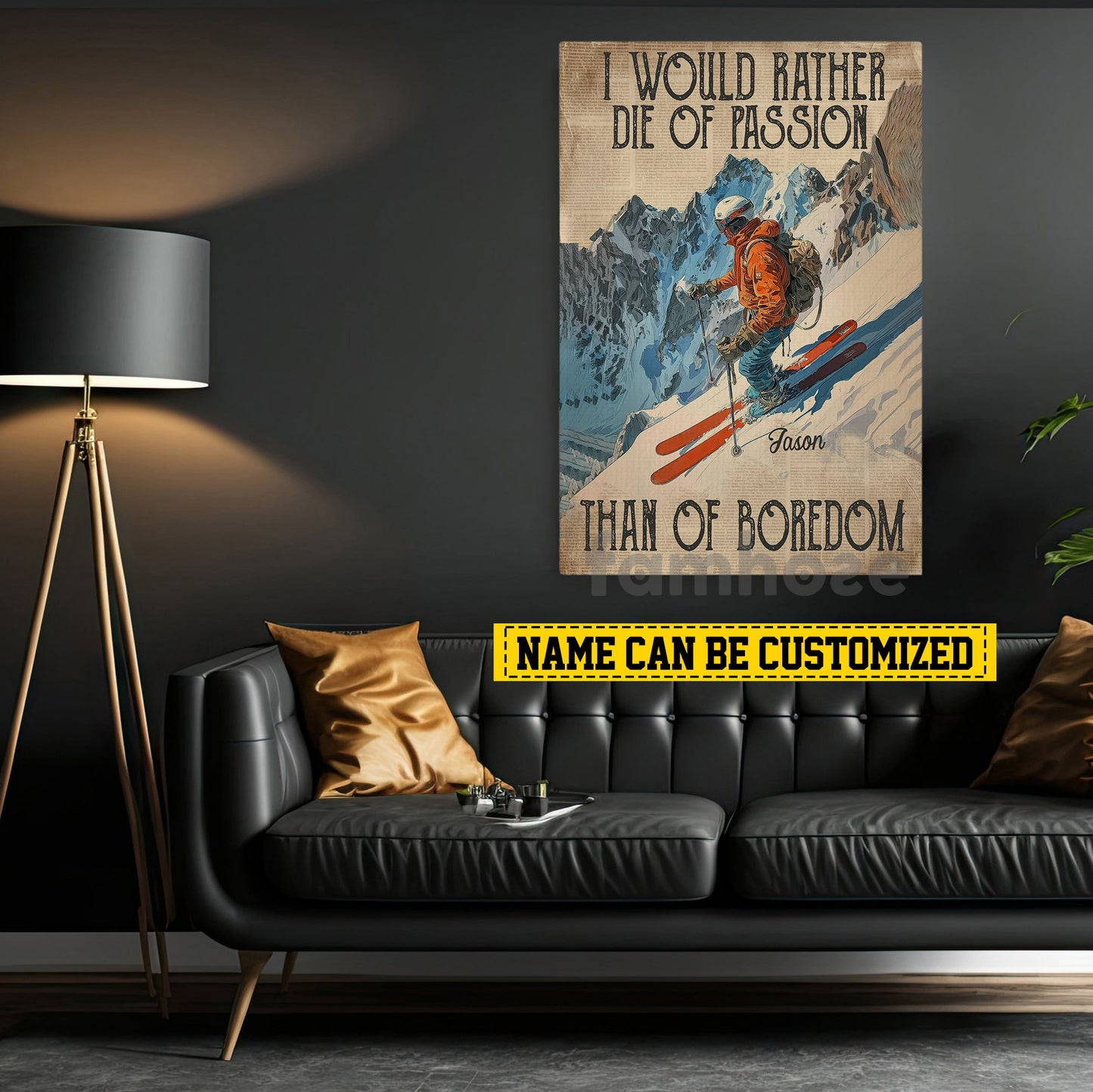 Motivational Personalized Skiing Man Canvas Painting, I Would Rather Die Of Passion Wall Art Decor, Poster Gift For Skiing Lovers