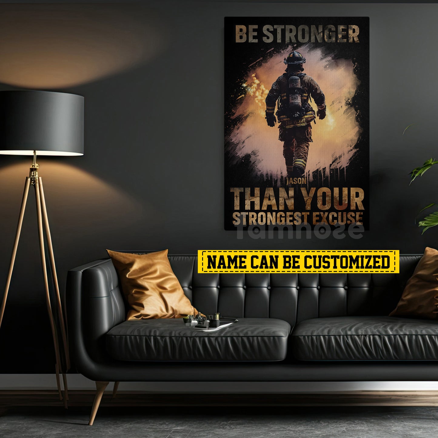 Personalized Firefighter Man Canvas Painting, Be Stronger Than Your Strongest Excuse Wall Art Decor, Poster Gift For Firefighter Lovers