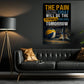 Motivational Volleyball Canvas Painting, The Pain You Feel Today Will Be, Sports Quotes Wall Art Decor, Poster Gift For Volleyball Lovers, Volleyball Players