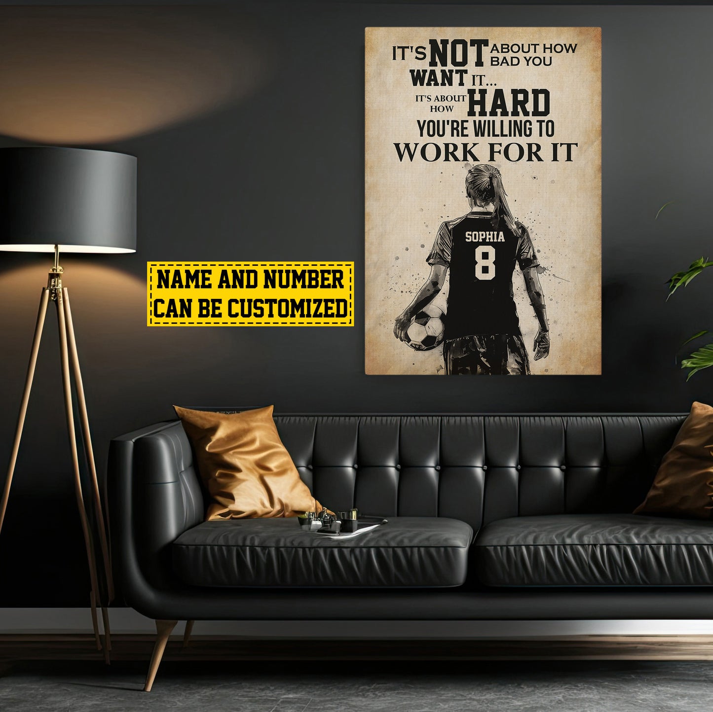 Personalized Motivational Soccer Canvas Painting, You're Willing To Work For It, Sports Quotes Wall Art Decor, Poster Gift For Soccer Lovers, Soccer Girls