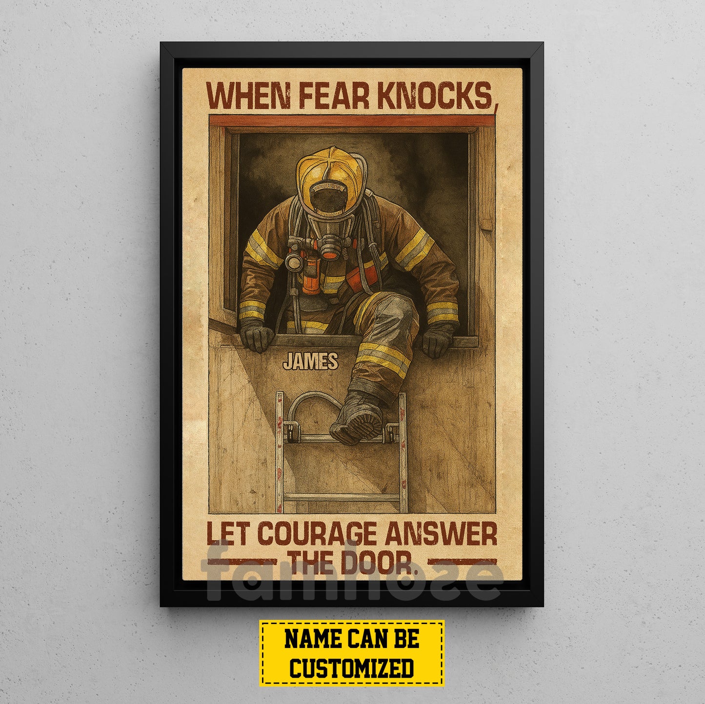 Motivational Personalized Firefighter Canvas Painting, When Fear Knocks Inspirational Quotes Wall Art Decor, Poster Gift For Firefighter Lovers