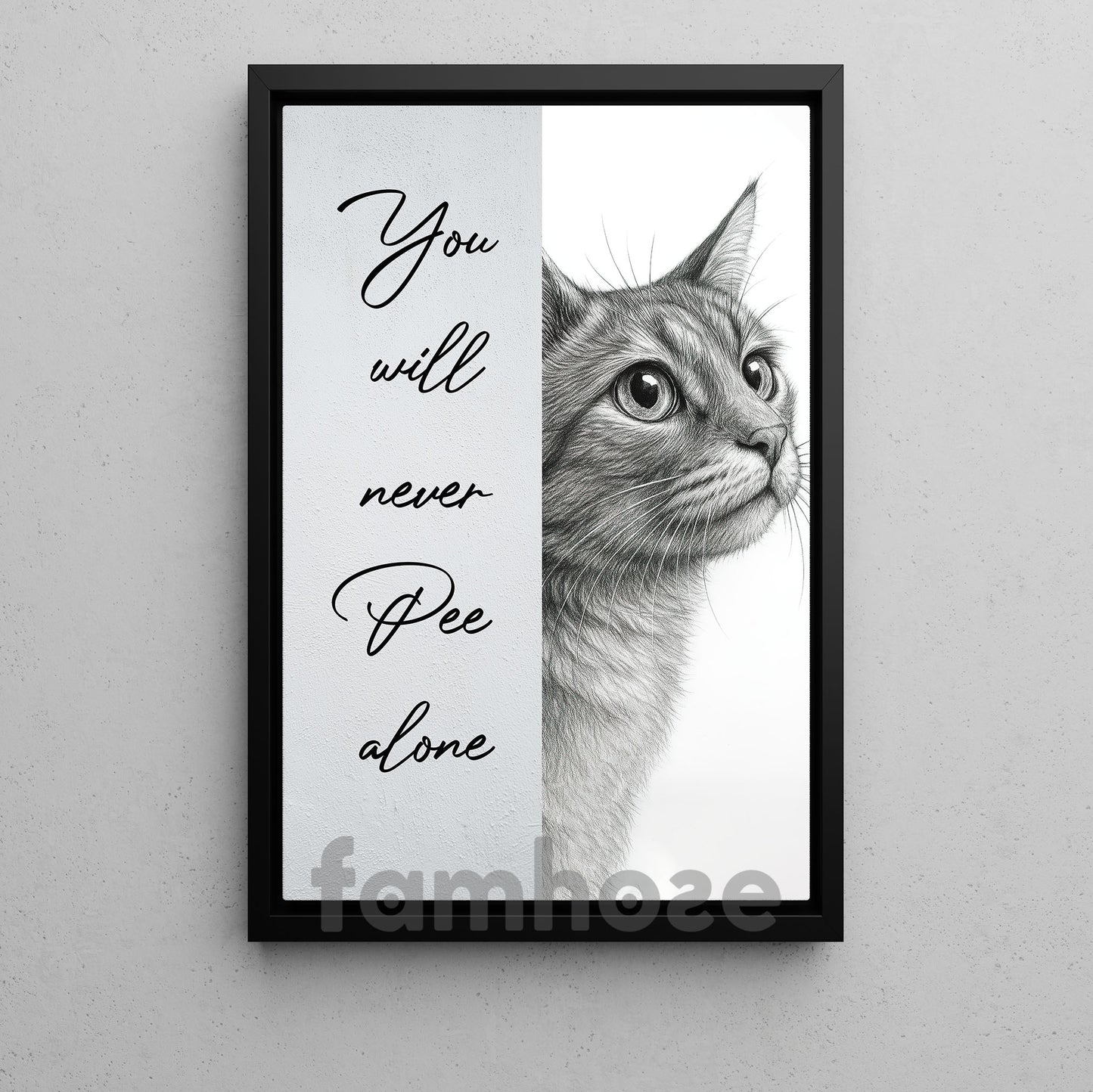 Funny Cat Toilet Canvas Painting, You Will Never Pee Alone Bathroom Wall Art Decor, Restroom Poster Gift For Cat Lovers
