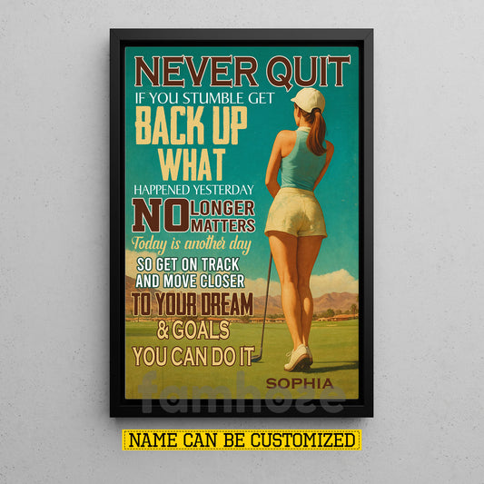 Vintage Personalized Golf Woman Canvas Painting, Never Quit If You Stumble Get Back Up Sport Wall Art Decor, Poster Gift For Golf Lovers