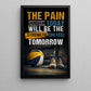 Motivational Volleyball Canvas Painting, The Pain You Feel Today Will Be, Sports Quotes Wall Art Decor, Poster Gift For Volleyball Lovers, Volleyball Players