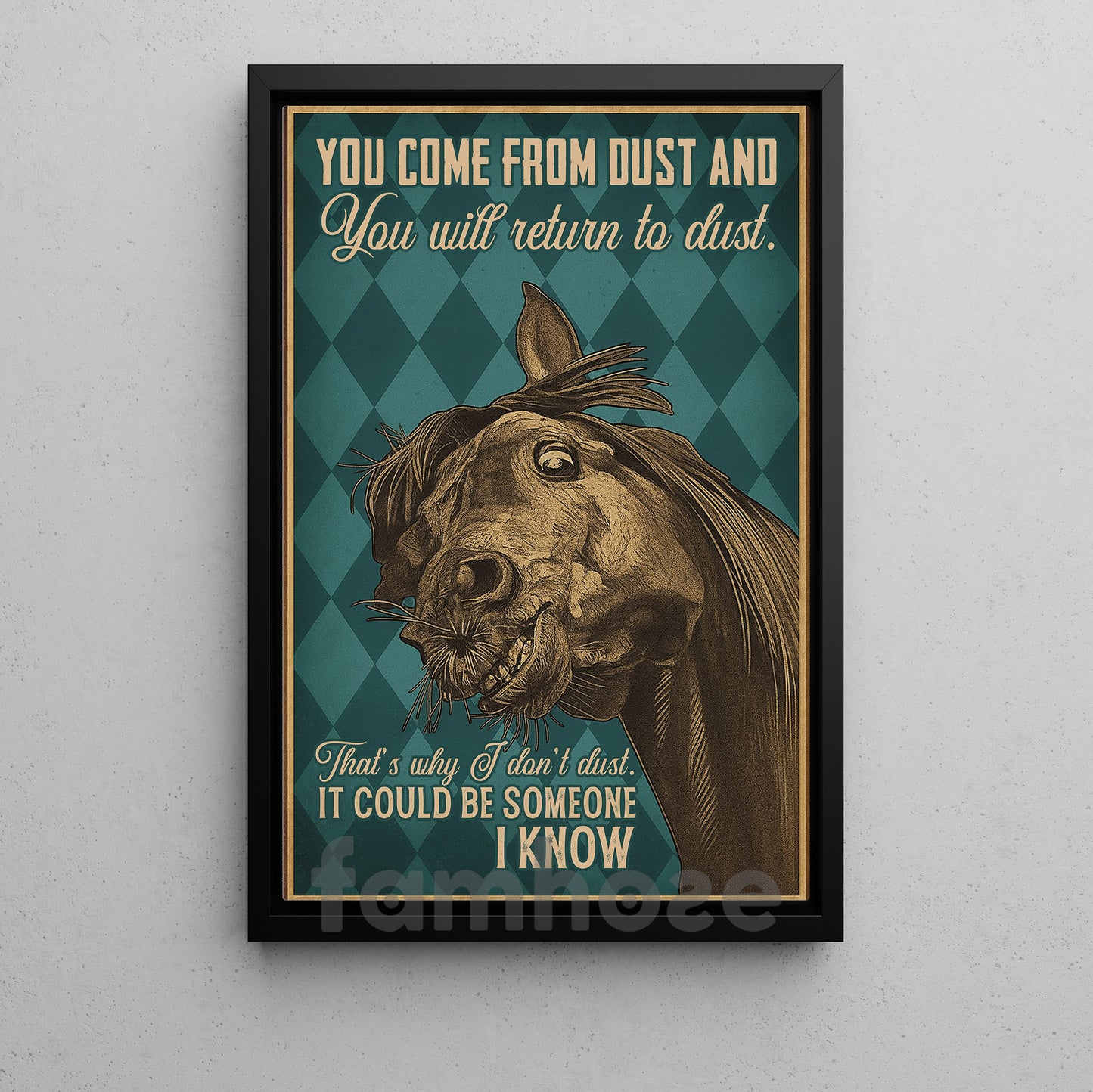 Funny Horse Canvas Painting, You Come From Dust Wall Art Decor, Poster Gift For Horse Lover