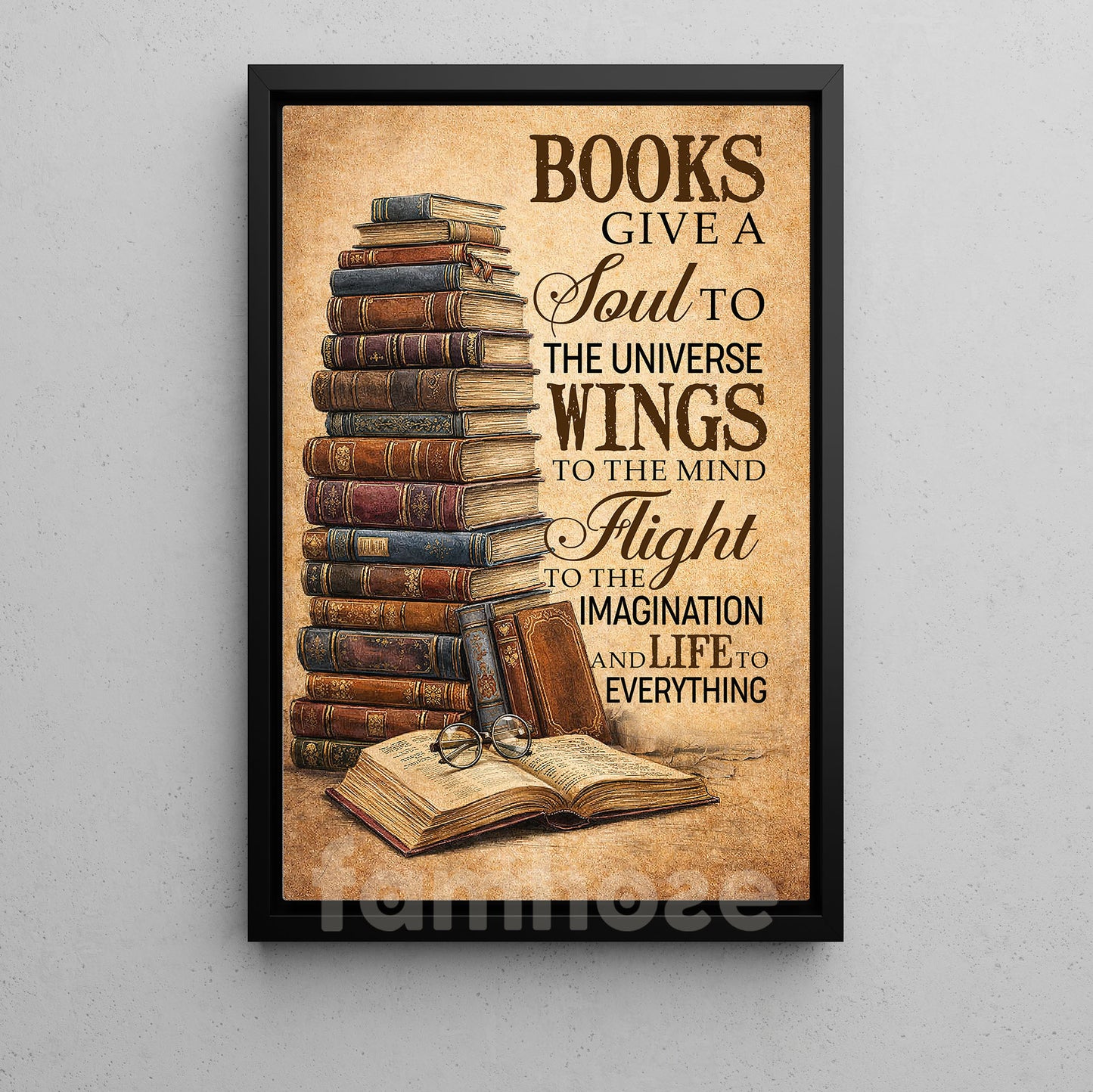 Reading Book Canvas Painting, Books Give A Soul To The Universe Wall Art Decor, Poster Gift For Reading Lovers