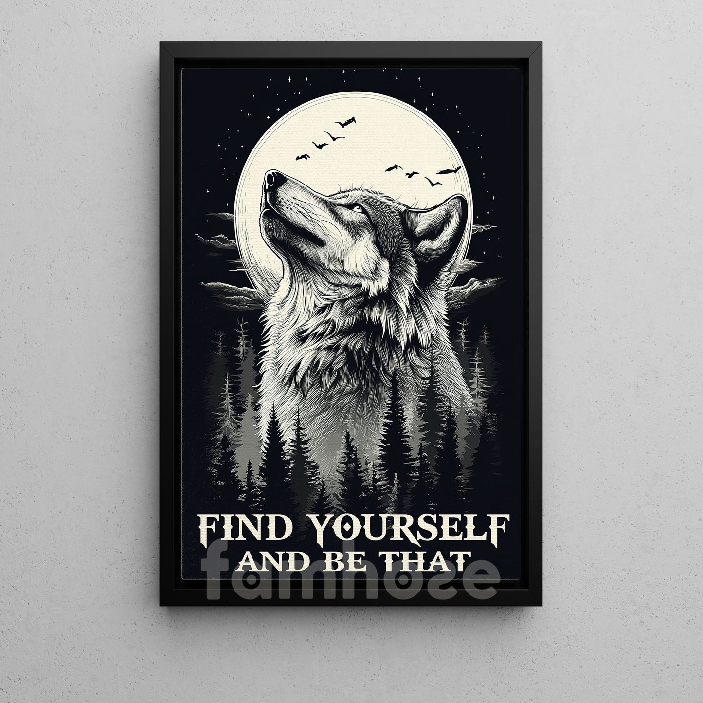 Find Yourself And Be That, Motivational Wall Art Decor, Inspirational Canvas Painting for Office, Living Room, or Workspace, Gift For Wolf Lovers
