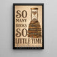 Reading Book Canvas Painting, So Many Books So Little Time Wall Art Decor, Poster Gift For Reading Lovers