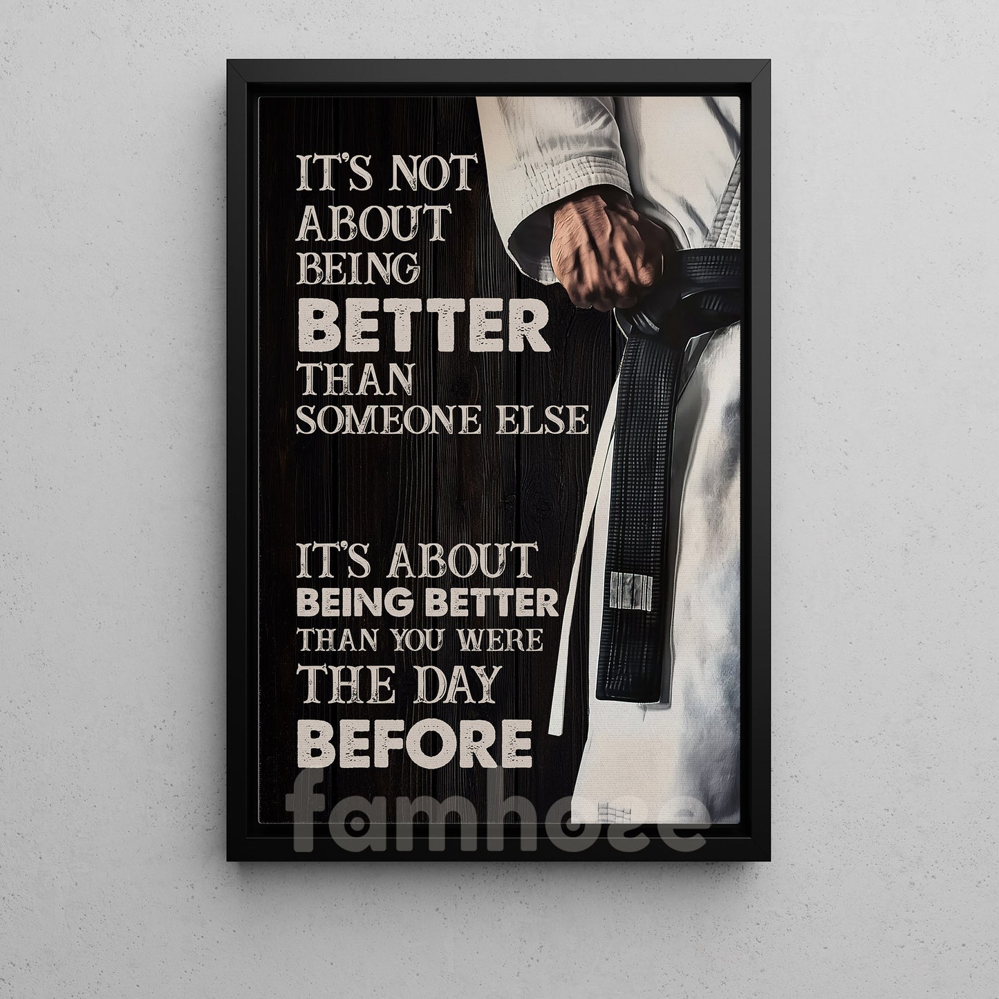Jiu Jitsu Boy Canvas Painting, It's About Being Better Than You Were The Day Before Inspirational Quotes Wall Art Decor, Poster Gift For Fan Of Jiu Jitsu