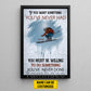 Personalized Skiing Man Canvas Painting, If You Want Something You've Never Had Sport Wall Art Decor, Poster Gift For Skiing Lovers