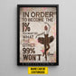 Personalized Motivational Ballet Girl Canvas Painting, In Order To Become The 1% You Must Do What The Other 99% Won't, Sports Wall Art Decor, Poster Gift For Ballet Lovers