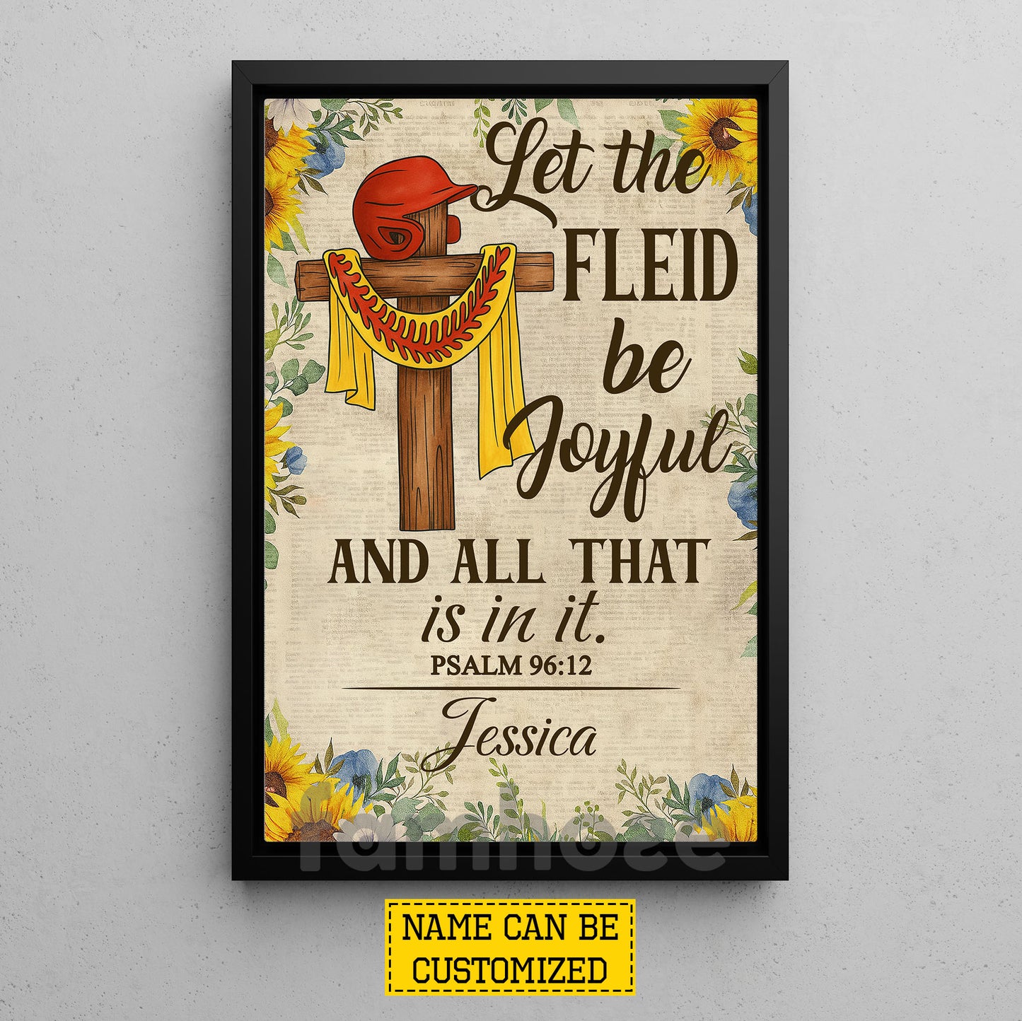 Personalized Softball Canvas Painting, Let The Fleid Be Joyful Sport Wall Art Decor, Poster Gift For Softball Lover