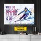 Personalized Skiing Canvas Painting, When Life Gets You Down Sport Wall Art Decor, Poster Gift For Skiing Lovers