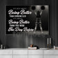 Motivational Cheerleading Girl Canvas Painting, It's About Being Better Wall Art Decor, Poster Gift For Cheerleading Lovers
