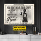 Motivational Personalized Volleyball Girl Canvas Painting, You Don't Have To Be Great Sport Wall Art Decor, Poster Gift For Volleyball Lovers