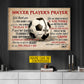 Personalized Soccer God Canvas Painting, Soccer Player's Prayer Sport Wall Art Decor, Poster Gift For Soccer Lover