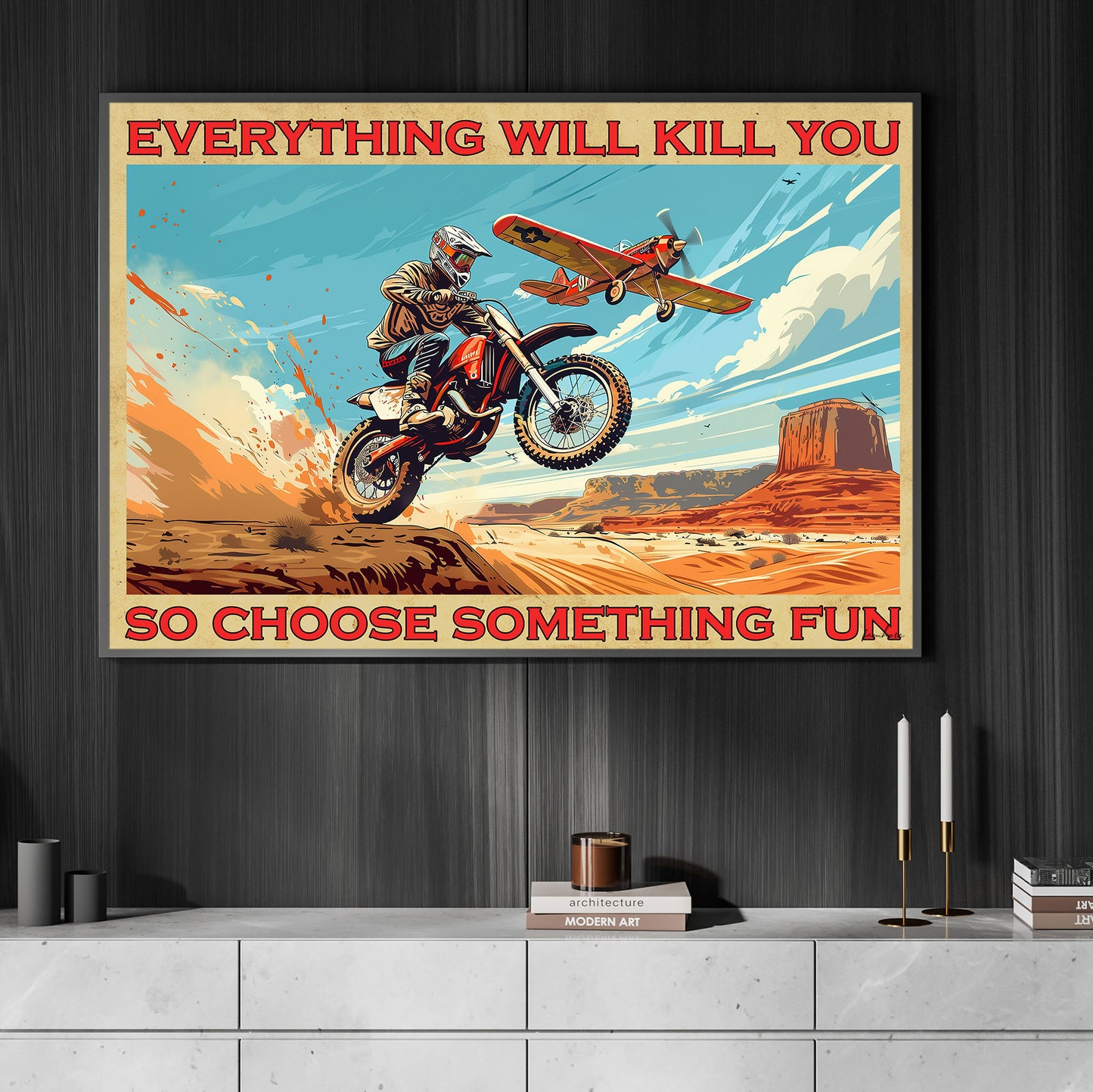 Everything Will Kill You, Funny Dirt Bike Canvas Painting, Interesting Quotes Wall Art Decor, Poster Gift For Motocross Lovers