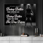 Motivational Soccer Girl Canvas Painting, It's About Being Better Wall Art Decor, Poster Gift For Soccer Lovers