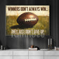 Motivational Football Canvas Painting, Winners Don't Always Win Sport Wall Art Decor, Poster Gift For Football Lovers