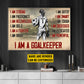 Personalized Goalkeeper Girl Canvas Painting, I Am A Goalkeeper, Sports Quotes Wall Art Decor, Poster Gift For Soccer Lovers