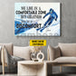 Personalized Skiing Man Canvas Painting, We Live In A Comfortable Zone Sport Wall Art Decor, Poster Gift For Skiing Lovers