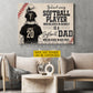 Personalized Softball Dad Daughter Canvas Painting, Behind Every Softball Player Sport Wall Art Decor, Poster Father's Day Gift For Softball Lovers