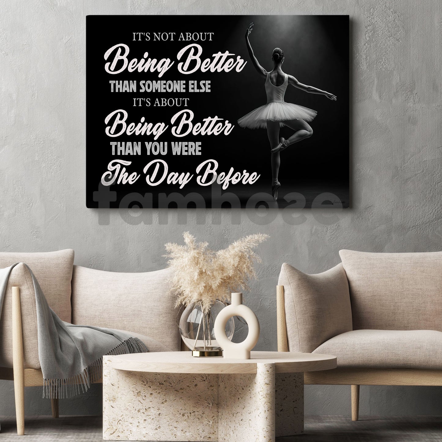 Motivational Ballet Girl Canvas Painting, It's About Being Better Wall Art Decor, Poster Gift For Ballet Lovers