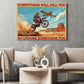 Everything Will Kill You, Funny Dirt Bike Canvas Painting, Interesting Quotes Wall Art Decor, Poster Gift For Motocross Lovers