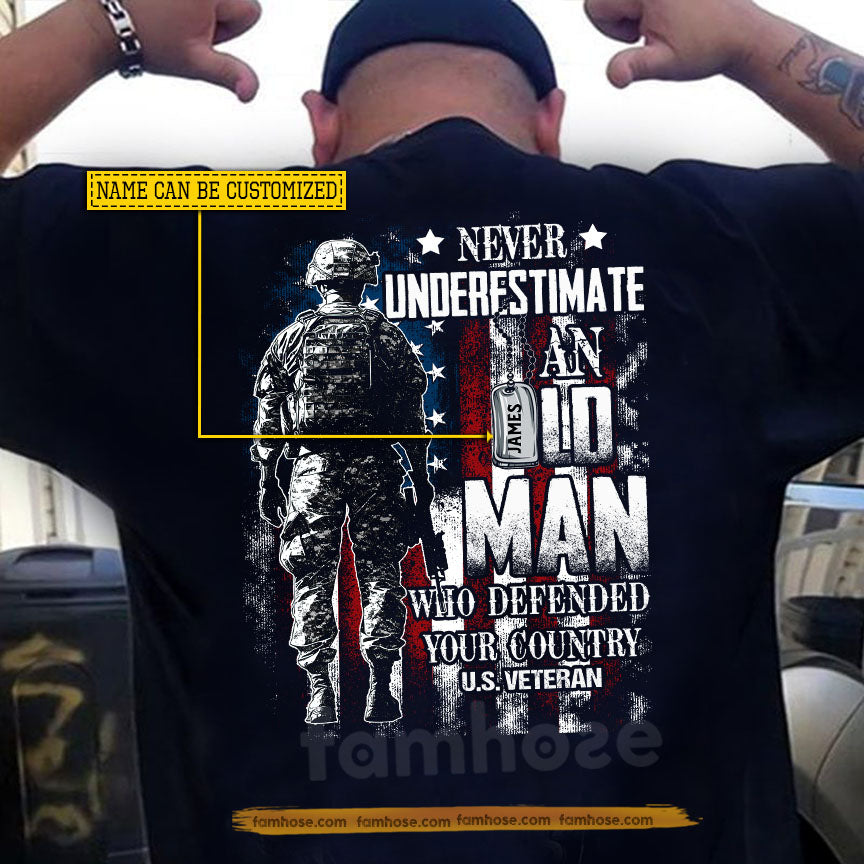 Personalized Veterans Backside T-shirt, Never Underestimate An Old Man USA Tees Gift For Veteran Lovers