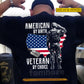 Personalized Veterans Backside T-shirt, American By Birth USA Tees Gift For Veteran Lovers