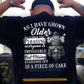 Funny Biker Backside T-shirt, As I Have Grown Older Tees Gift For Bikers, Motorcycle Lovers