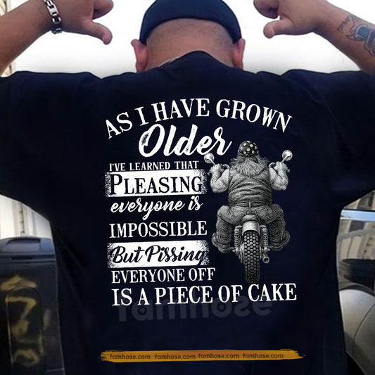 Funny Biker Backside T-shirt, As I Have Grown Older Tees Gift For Bikers, Motorcycle Lovers