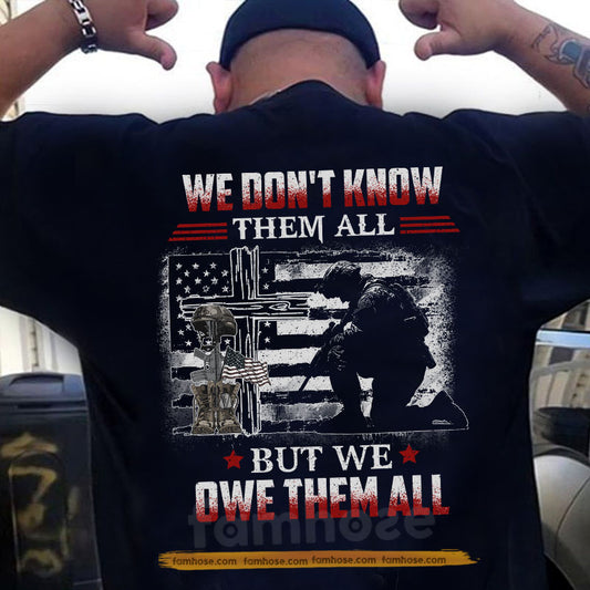 Veterans Backside T-shirt, We Don't Know Them All USA Tees Gift For Veteran Lovers