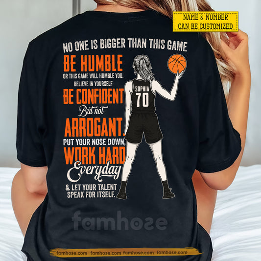 Personalized Basketball Woman Backside T-shirt, No One Is Bigger Than This Game Tees Gift For Basketball Lover