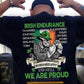 Irish Backside T-shirt, Irish Endurance We Are Proud Shamrock Tees St Patrick's Day Gift For Irish Lovers