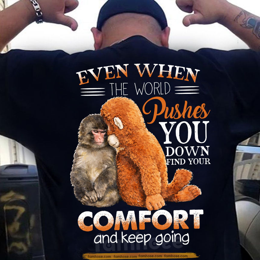 Punch Meme Backside T-Shirt, Find Your Comfort Keep Going Motivational Support Monkey Tees Encouragement Gift