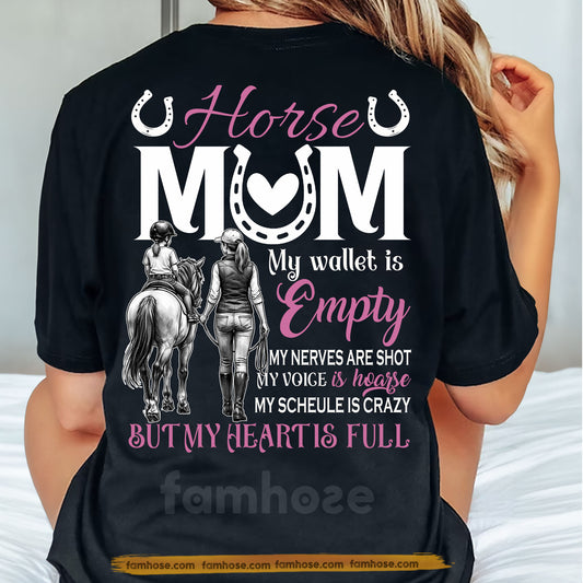 Horse Mom Daughter Backside T-shirt, My Wallet Is Empty Tees Mother's Day Gift For Horse Lovers
