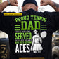Personalized Tennis Dad Daughter Backside T-shirt, Proud Tennis Dad Tees Father's Day Gift For Tennis Lovers