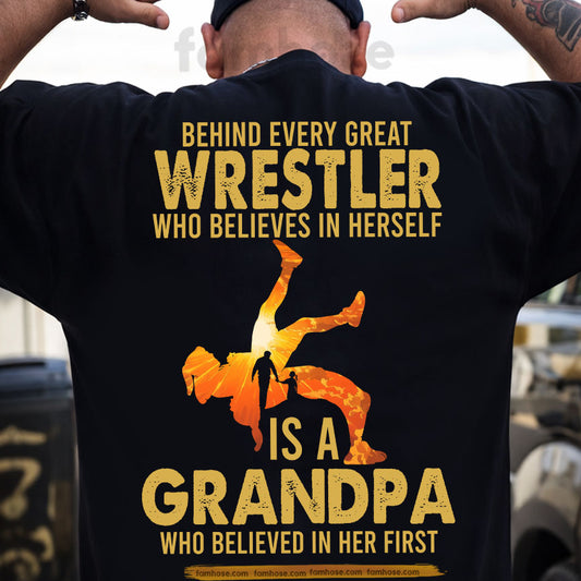 Wrestling Grandpa Granddaughter Backside T-shirt, Behind Every Great Wrestler Tees Gift For Wrestling Lover