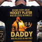 Hockey Dad Son Backside T-shirt, Behind Every Great Hockey Player Sport Tees Father's Day Gift For Hockey Lovers