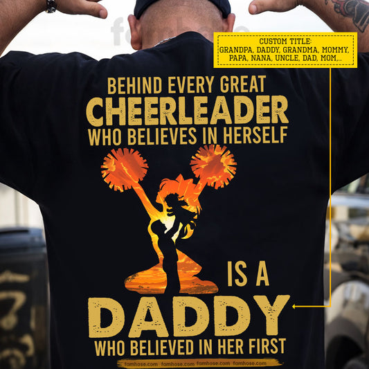 Cheerleading Dad Daughter Backside T-shirt, Behind Every Great Cheerleader Tees Father's Day Gift For Cheerleading Lovers