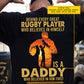 Personalized Rugby Dad Son Backside T-shirt, Behind Every Great Rugby Player Sport Tees Father's Day Gift For Rugby Lovers