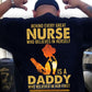 Nurse Dad Daughter Backside T-shirt, Behind Every Great Nurse Tees Father's Day Gift For Nurse Lover