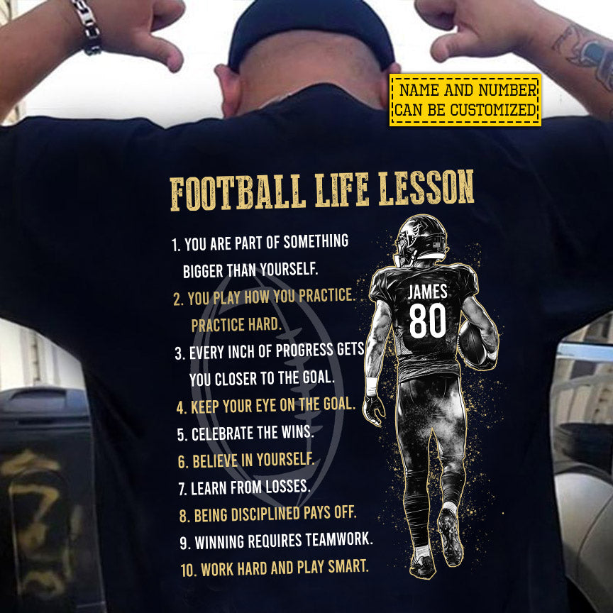 Personalized Football Man Backside T-shirt, Football Life Lesson Sport Tees Gift For Football Lover