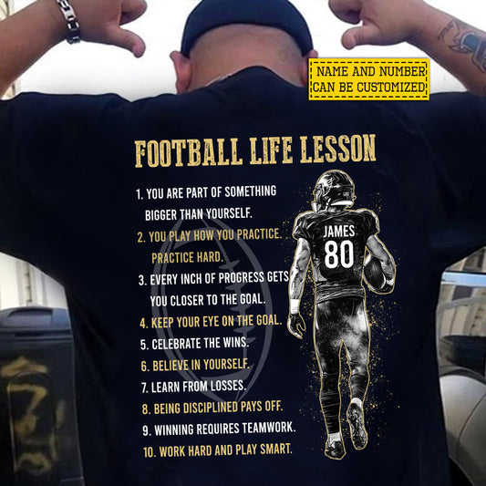 Personalized Football Man Backside T-shirt, Football Life Lesson Sport Tees Gift For Football Lover