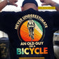 Funny Personalized Bicycle Old Man Backside T-shirt, Never Underestimate An Old Guy On A Bicycle Sport Tees Gift For Bicycling Lover